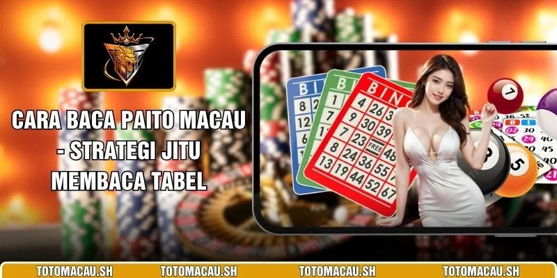 Cara Baca Paito Macau